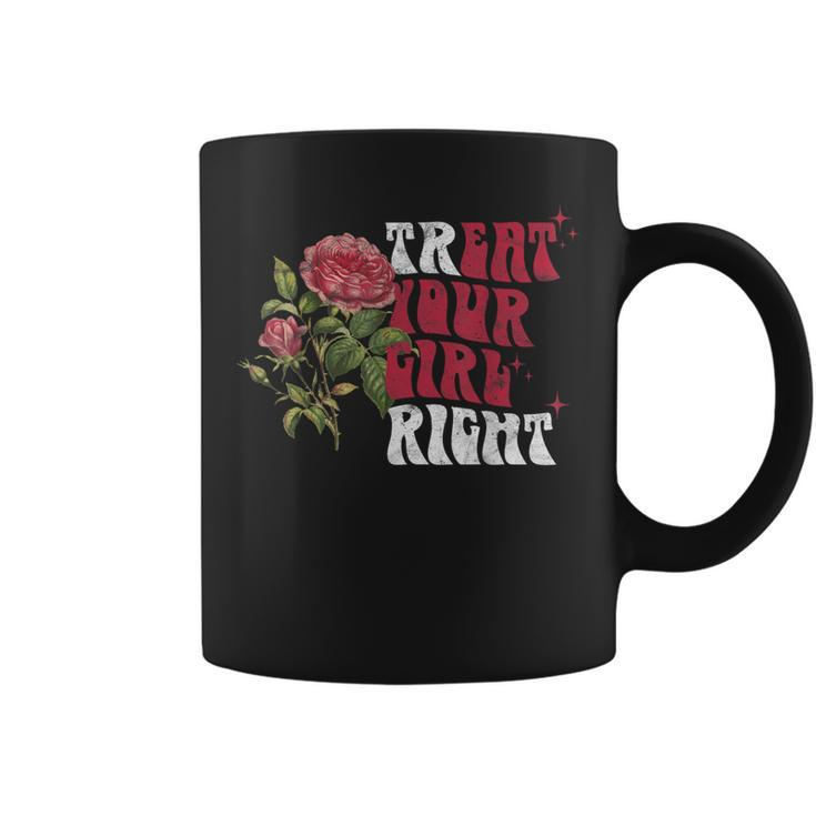 Treat Your Girl Right Groovy Vintage Eat Your Girl Coffee Mug