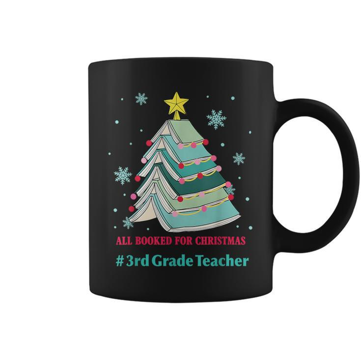 Tree All Booked For Christmas 3Rd Grade Teacher Coffee Mug