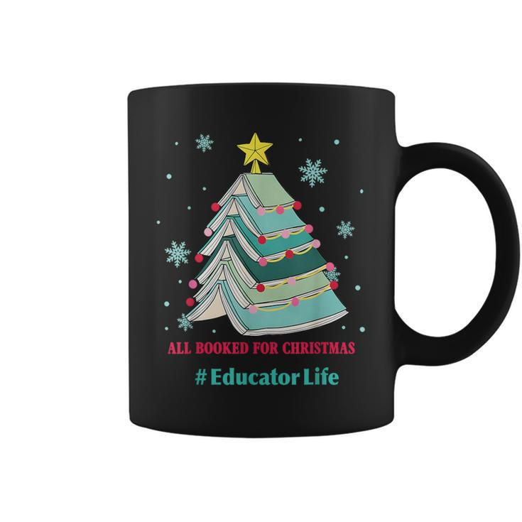 Tree All Booked For Christmas Educator Life Coffee Mug