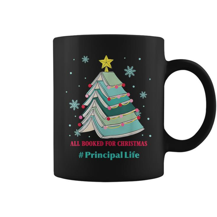 Tree All Booked For Christmas Principal Life Coffee Mug