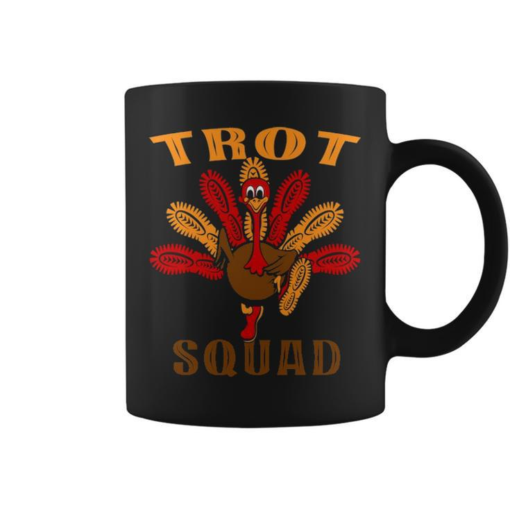 Trot Squad Thanksgiving Turkey Trot 5K Running Marathon Coffee Mug