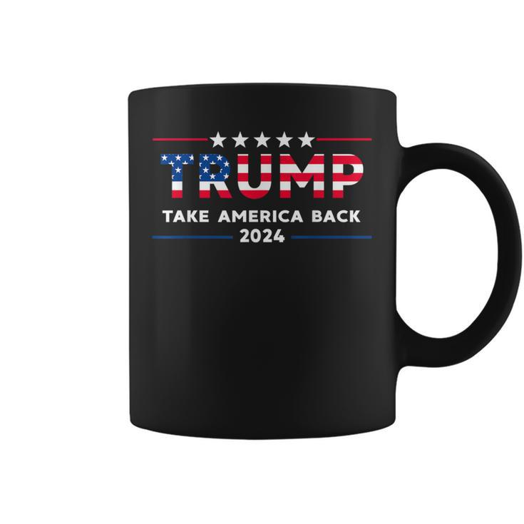 Trump 2024 Take America Back American Flag Trump 2024 Coffee Mug