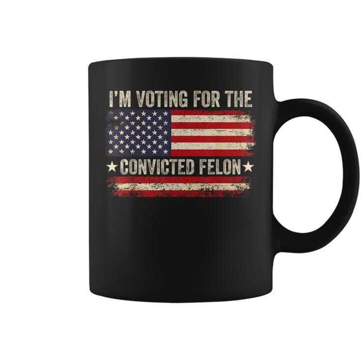 Trump 24 I'm Voting For The Convicted Felon Us Flag Vintage Coffee Mug
