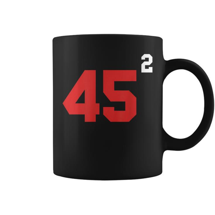 Trump 45 Squared 2024 Second Presidential Term Coffee Mug