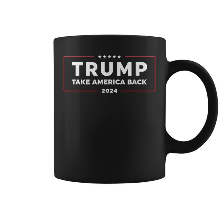 Trump Take America Back 2024 Trump 24 Conservative Election Coffee Mug