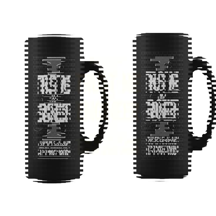 Trust Me I'm An Engineer Definition Disfraz Divertido Regalo Taza de café