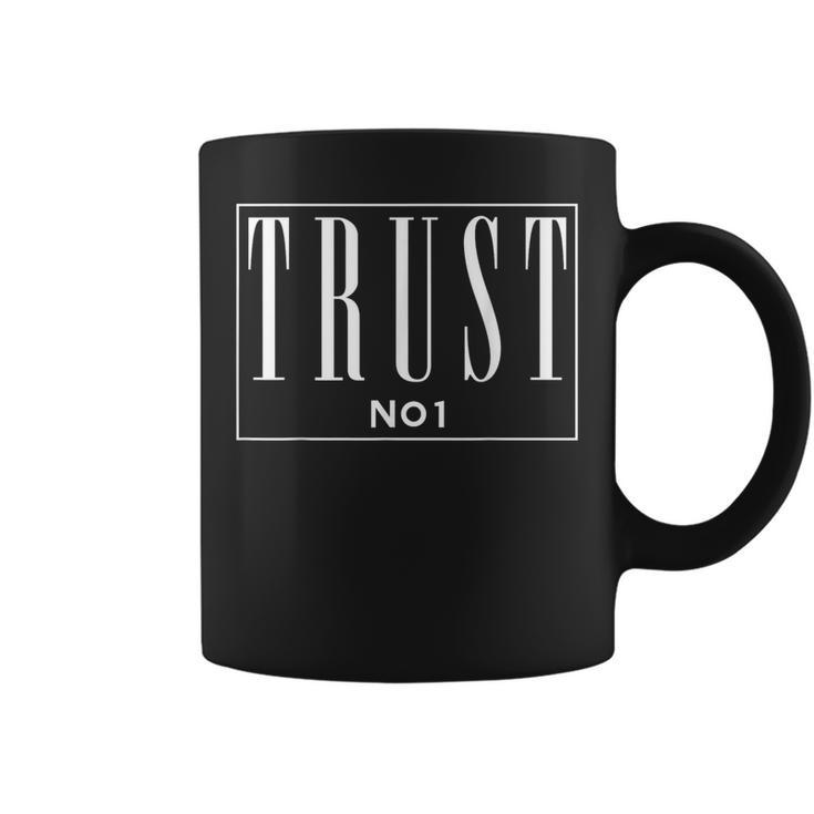 Trust Nobody Urban Wear Rap Hip Hop Trust No 1 One T Coffee Mug