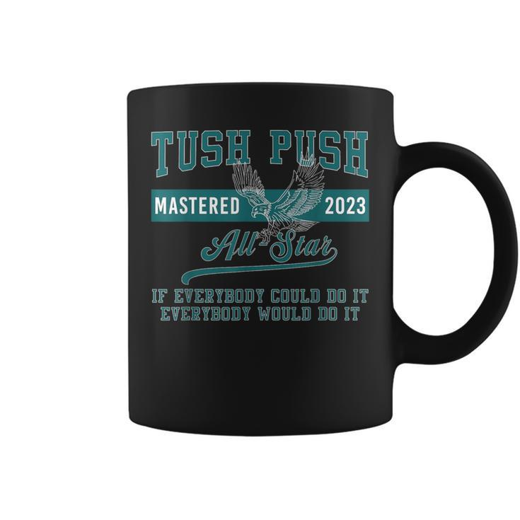 The Tush Push Eagles Coffee Mug