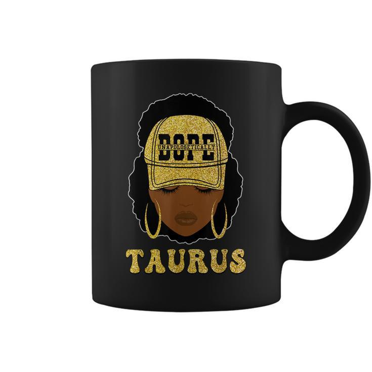 Unapologetically Dope Taurus Queen Black Zodiac Coffee Mug