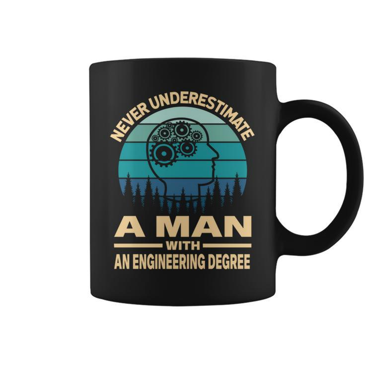 Never Underestimate A Man With An Engineering Degree Coffee Mug