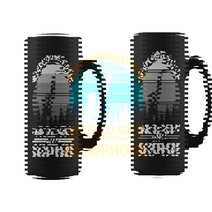 Never Underestimate An Old Guy With Saxophone Musician Coffee Mug