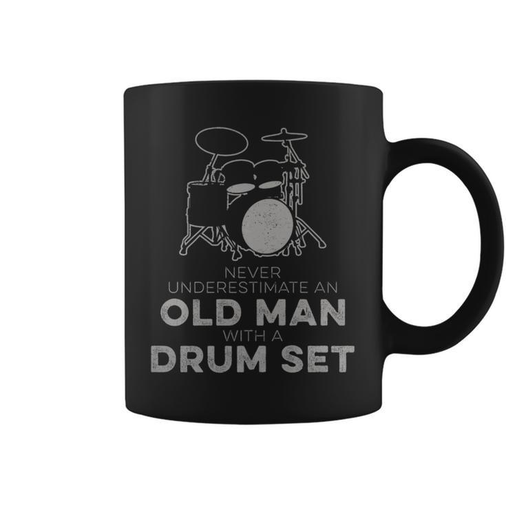 Never Underestimate An Old Man With A Drum Set Humor Coffee Mug