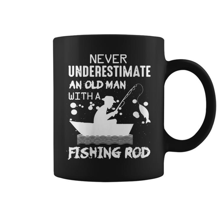 Never Underestimate An Old Man With A Fishing Rod Coffee Mug