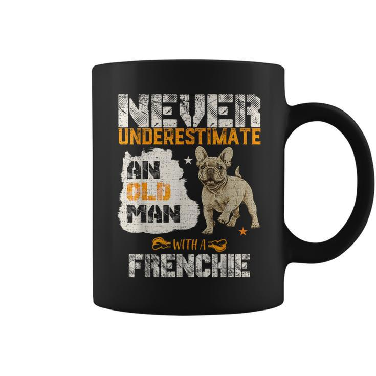 Never Underestimate An Old Man With A French Bulldog Coffee Mug