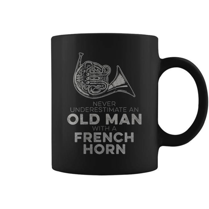 Never Underestimate An Old Man With A French Horn Novelty Coffee Mug