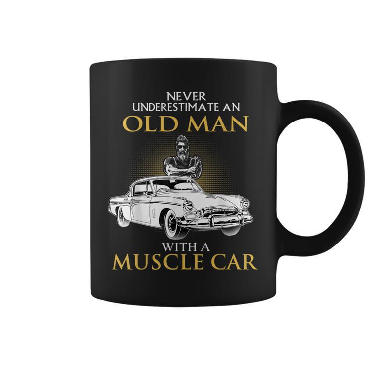 Never Underestimate An Old Man With A Muscle Car Racing Coffee Mug