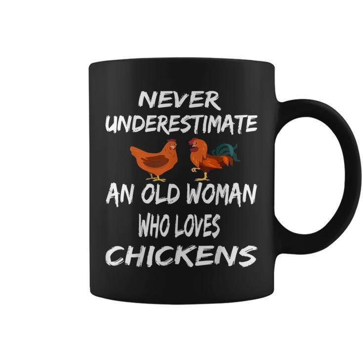 Never Underestimate An Old Woman Who Loves Chickens Coffee Mug