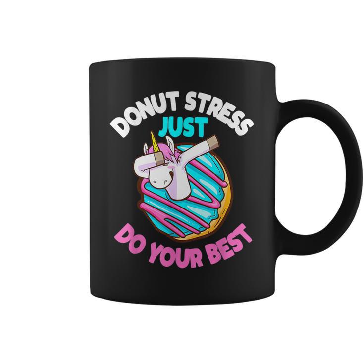 Unicorn Donut Stress Just Do Your Best Teacher Tes Coffee Mug