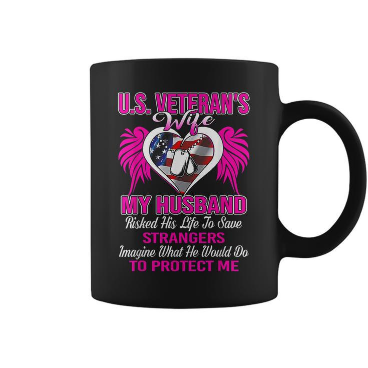 Us Veteran's Wife My Husband Risked His Life Coffee Mug