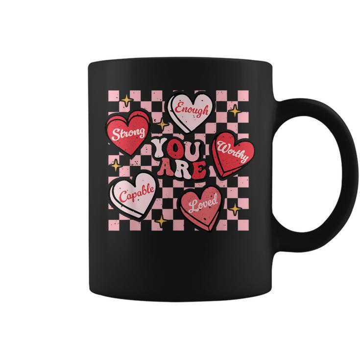 Valentine You Are Loved Worthy Enough Candy Heart Teacher Coffee Mug