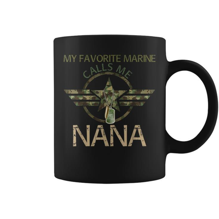 Veteran Day My Favorite Marine Calls Me Nana Coffee Mug