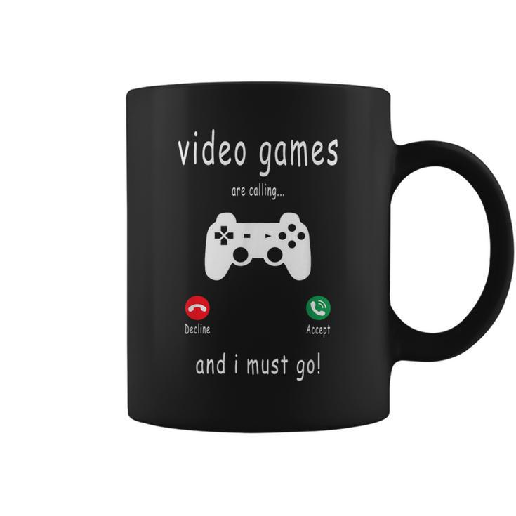 Video Games Are Calling And I Must Go Gaming Gamer Coffee Mug