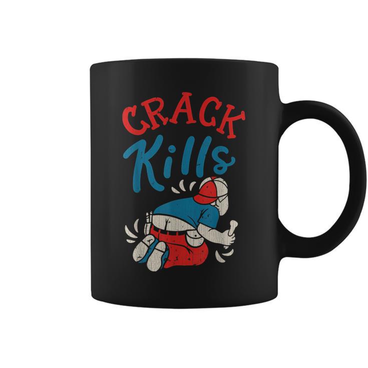 Vintage Crack Kills Plumber Coffee Mug