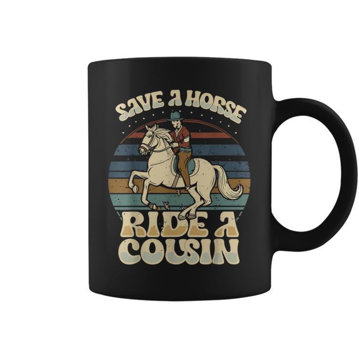Vintage Sayings Save A Horse Ride A Cousin Coffee Mug