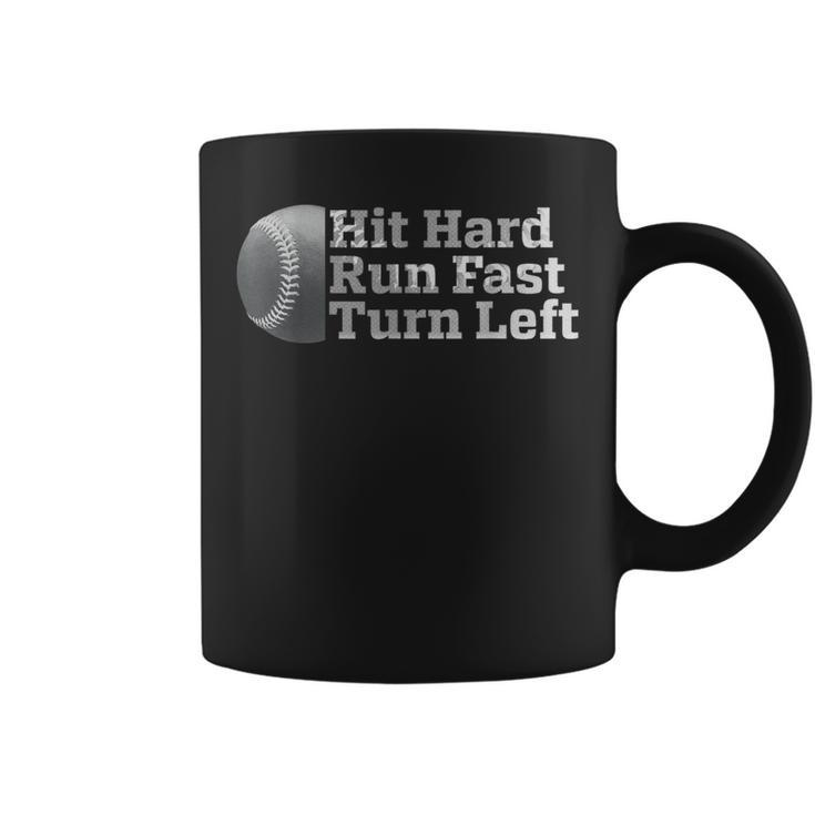 Vintage Hit Hard Run Fast Turn Left Baseball Sport Coffee Mug