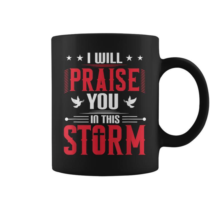 Vintage Praise You In This Storm Lyrics Casting Crowns Jesus Coffee Mug
