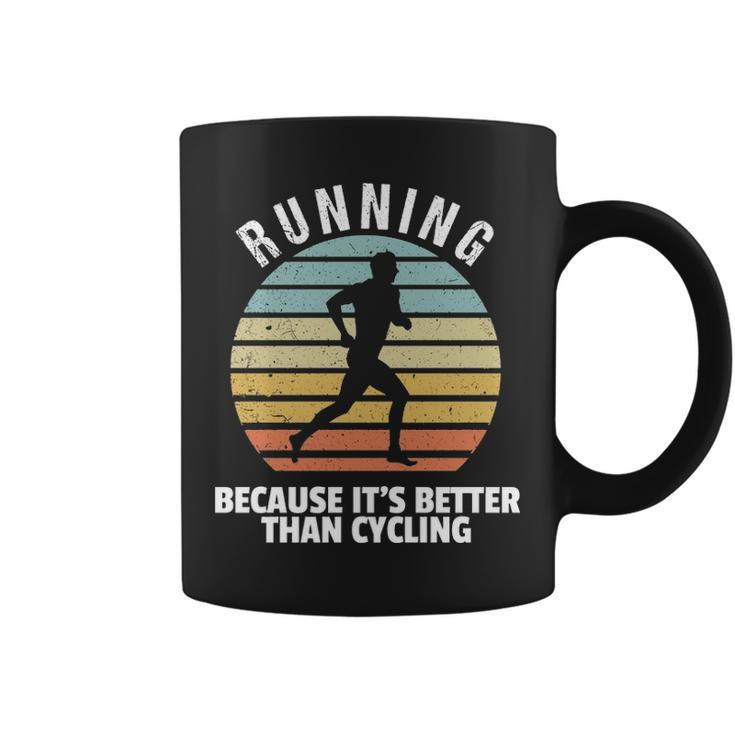 Vintage Running Its Better Than Cycling Running Saying Coffee Mug