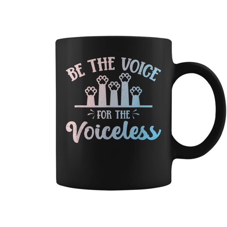 Be The Voice For The Voiceless Animals Rights Rescue Protest Coffee Mug