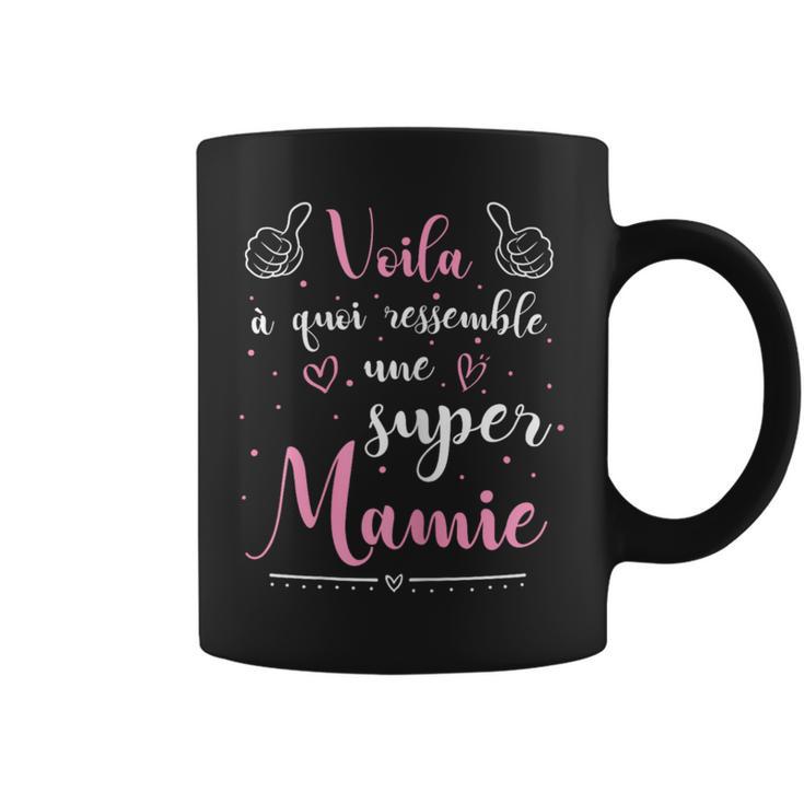 Voila À Quoi Ressemble Une Super Mamie Meilleure Du Monde Tasse | Cadeauxyz