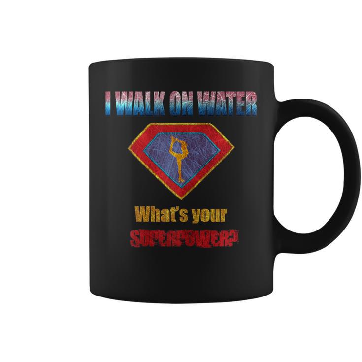 I Walk On Water Figure Skating Superpower DistressedCoffee Mug