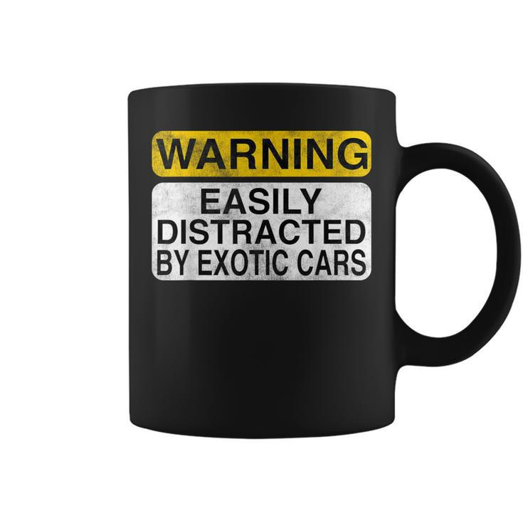 Warning Easily Distracted By Exotic Cars Car Lover Coffee Mug