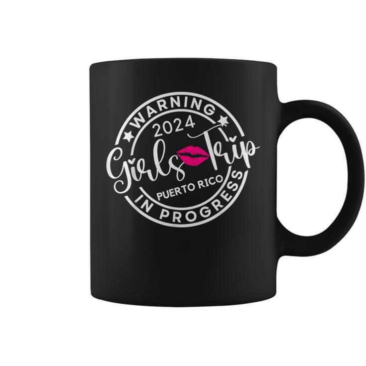 Warning Girls Trip 2024 Puerto Rico Best Friends Vacation Coffee Mug