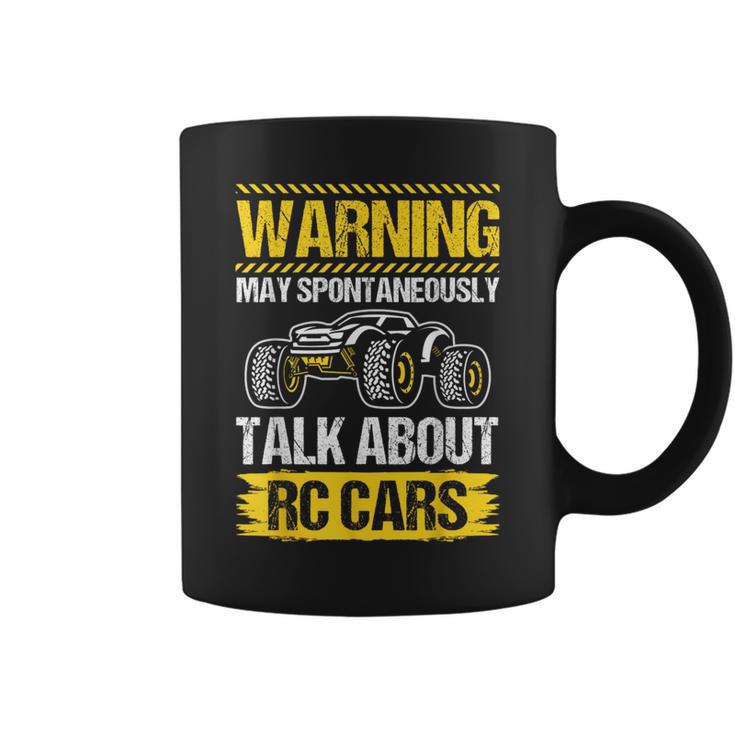 Warning May Spontaneously Talk About Rc Cars Rc Car Lovers Coffee Mug