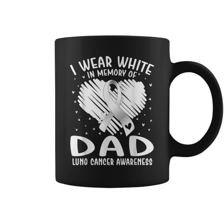 I Wear White In Memory Of My Dad Lung Cancer Awareness Coffee Mug