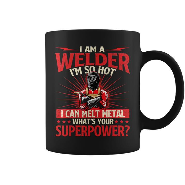I Am A Welder What's Your Superpower Welding Ironworker Coffee Mug
