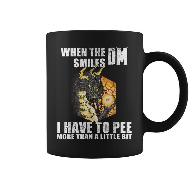 When The Dm Smiles Fantasy Tabletop Gaming Rpg Quote Coffee Mug