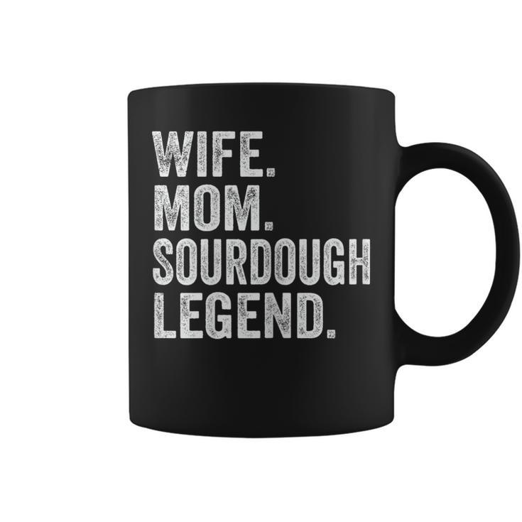 Wife Mom Sourdough Legend Mother Sourdough Pain Coffee Mug