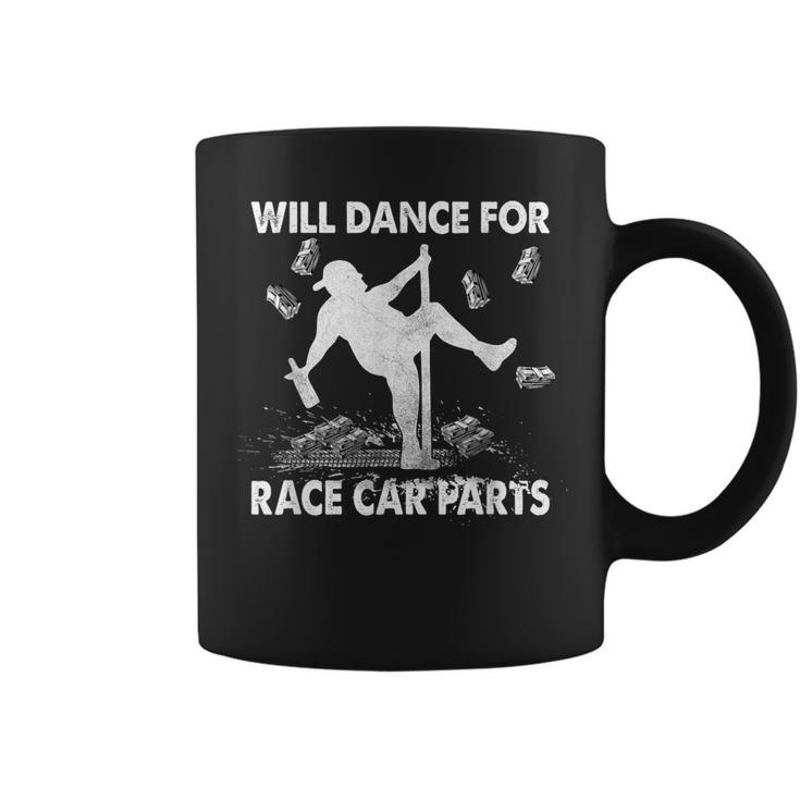 Will Dancing For Race Car Parts Dirt Track Racing Stock Coffee Mug