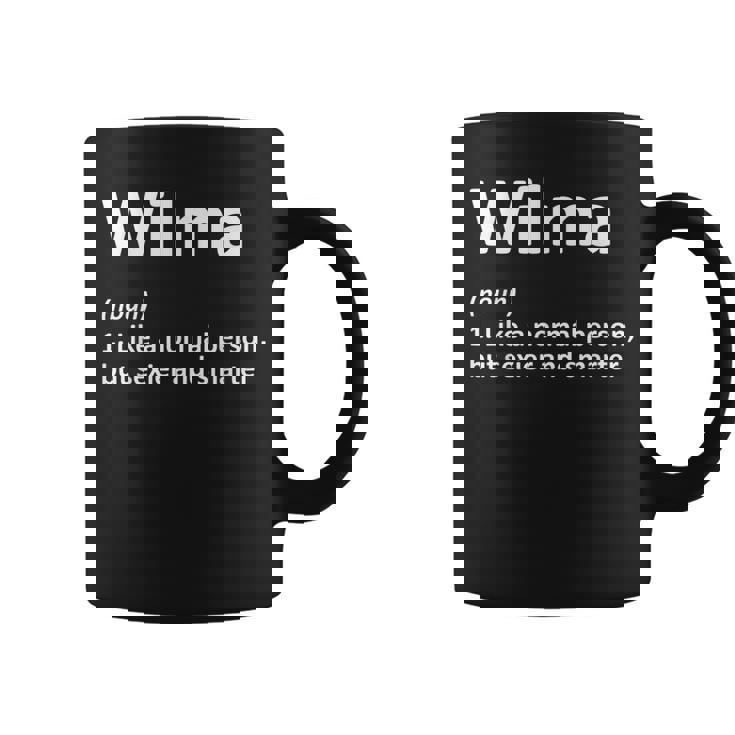 Wilma Definition Idea De Regalo De Cumpleaños Con Nombre Personalizado Taza de café