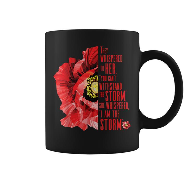 Womens Veterans Red Poppy I Am The Storm Inspire Coffee Mug