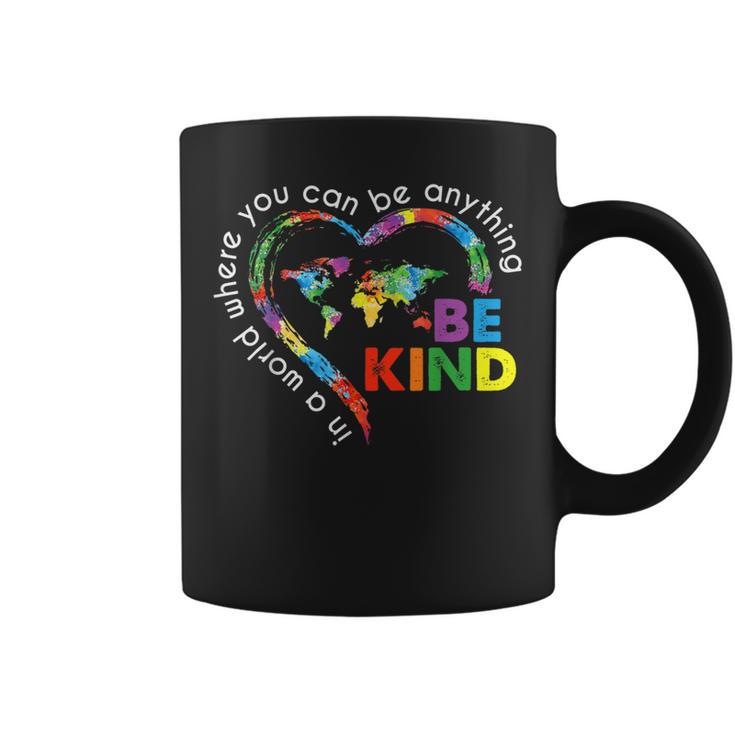 In A World Anything Be Kind Unity Day Heart Anti Bullying Coffee Mug