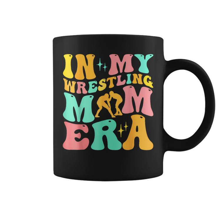 In My Wrestling Mom Era Mom Sport Mother's Day Coffee Mug