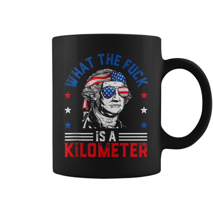 Wtf What The Fuck Is A Kilometer George Washington 4Th July Coffee Mug