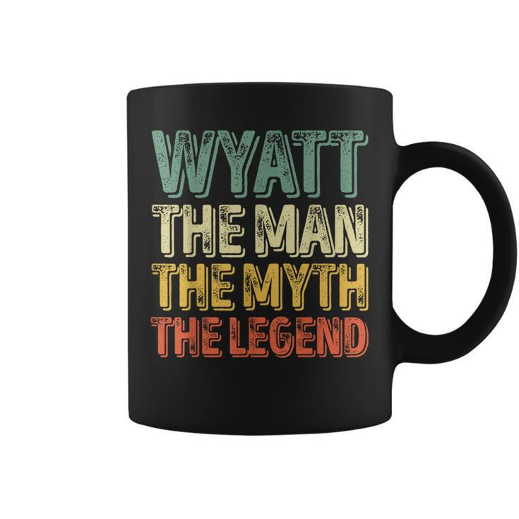 Wyatt The Man The Myth The Legend First Name Wyatt Coffee Mug