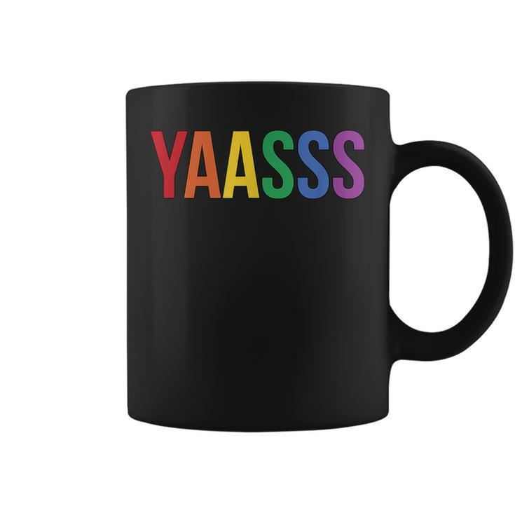 Yaasss Gay Pride Rainbow Yas Queen Meme Saying Lgbtq Coffee Mug