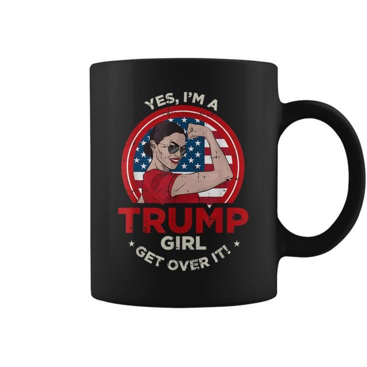 Yes Im A Trump Girl Get Over 2020 Cool Republican Coffee Mug